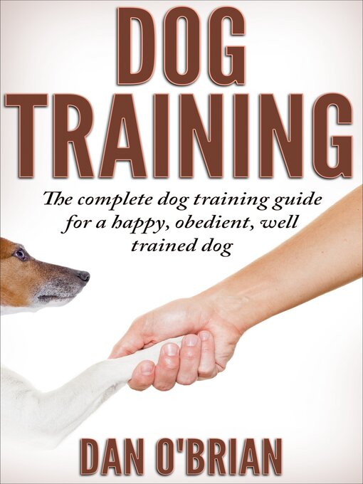 Title details for Dog Training by Dan O'Brian - Wait list